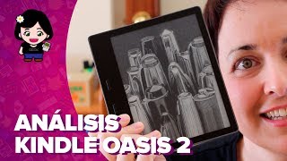 Kindle Oasis 2 2017  Análisis  Review en español  ChicaGeek [upl. by Fechter]