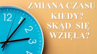 Kiedy i dlaczego ZMIANA CZASU na letni i zimowy Historia przestawienia czasu Czas letni 2024 [upl. by Rasmussen717]