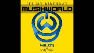 WillIAm feat Cody Wise  Its my Birthday Official Audio [upl. by Rifkin]