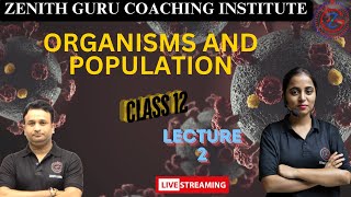 ORGANISMS AND POPULATIONS  Class 12  Biology  Lecture 02  By Shubhangi Maam [upl. by Grier]