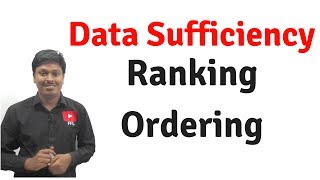 Data Sufficiency  Ranking amp Ordering Part1 [upl. by Enoved]