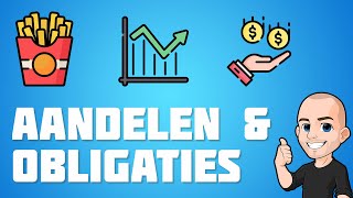 Beleggen  Aandelen of obligaties [upl. by Melton96]