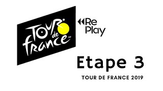 Etape 3  Tour de France 2019  BincheEpernay [upl. by Itnavart]