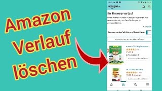 Amazon Suchverlauf sehen amp löschen  Handy App amp PC Anleitung [upl. by Dorene509]