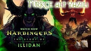 World of Warcraft  Harbingers  Illidan Türkçe Alt Yazılı [upl. by Boudreaux808]