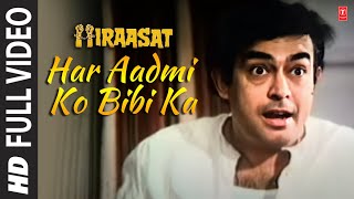 Har Aadmi Ko Bibi Ka  Full Song  Hiraasat  Kishore Kumar Alka Yagnik  Sanjeev KumarHema Malini [upl. by Vincenz]