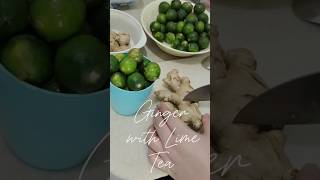 Lets make some Ginger with Lime Tea ☕🍵gingertea foryou FYP minivlog shortsfeed foryou [upl. by Asylla]