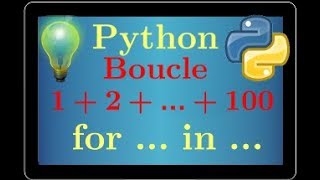 cours python • Boucle for pour calculer la somme 12 100 • programmation • tutoriel • lycée [upl. by Aronael778]