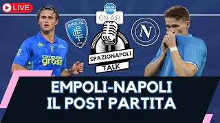 EMPOLINAPOLI IL POST PARTITA LIVE  PAGELLE E COMMENTI [upl. by Ahsinel]