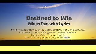 Destined to Win Minus One with Lyrics [upl. by Corry]