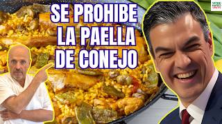 ⛔️ CON SANCHEZ SE PROHIBIRA LA PAELLA DE CARNE DE CONEJO POR ESTA RAZON ⛔️ [upl. by Filide]