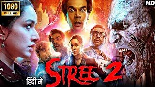 Stree 2 Full Movie HDShradha Kapoor Raj Kumar Rao Varun Dhawan Stree 2 Movie Review amp Facts [upl. by Yadahs]