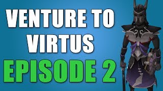 Venture To Virtus  Episode 2 [upl. by Veda]