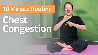 Exercises for CHEST CONGESTION  10 Minute Daily Routine [upl. by Krissy14]