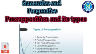 Presupposition  Types of Presupposition  Presupposition in pragmatics [upl. by Ober]