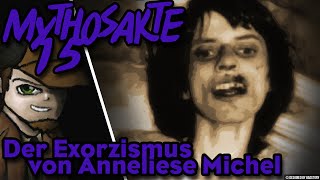 Mythosakte 15 Der Exorzismus von Anneliese Michel  Mystery Detektiv [upl. by Nylekoorb]