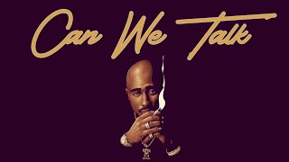 2Pac amp Tevin Campbell  Can We Talk Discretion Remix [upl. by Cyndy100]