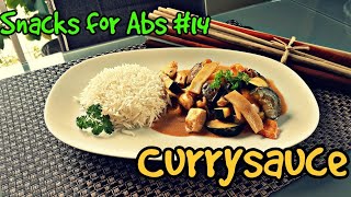 Snacks for Abs 14  Fitnessgerechte ThaiCURRYSOßE [upl. by Atir]