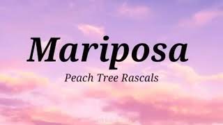 Mariposa  Peach Tree Rascals Lyrics TiktokSongs Tiktok [upl. by Rajewski]