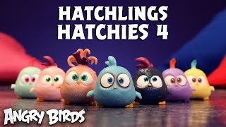 Angry Birds  Hatchling Hatchies 4 [upl. by Ynnos]