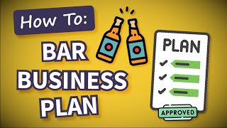 Bar Business Plan 5 Key Steps to Securing Funding Free Template [upl. by Fotinas]