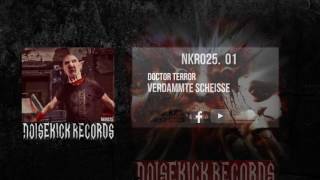 NKR025 01 Doctor Terror  Verdammte Scheisse [upl. by Stoffel]