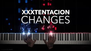 XXXTENTACION  Changes  Piano Cover [upl. by Negris]