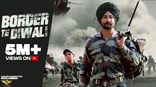 Indian Army Special Song Border te Diwali Mangi Yamla  Latest Punjabi Song [upl. by Lennard971]