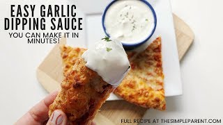 Make Creamy Garlic Dipping Sauce in Minutes [upl. by Nohshan]