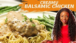 Creamy Balsamic Chicken  ImmaculateBites [upl. by Lledo]