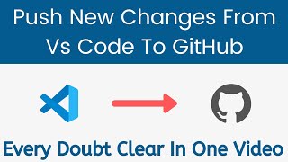 How to push changes from visual studio code to GitHub  Tech Projects [upl. by Eboj]