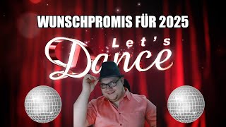 Diese Promis wünsche ich mir für Let´s Dance 2025 [upl. by Nnayram]