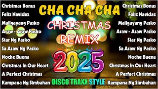 CHRISTMAS CHA CHA DANCE MIX  Christmas Songs Nonstop Cha Cha Remix 2025  PASKONG PINOY REMIX [upl. by Rosane]