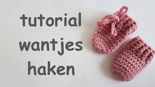 Tutorial baby wantjes haken crochet baby mittens [upl. by Jeb]