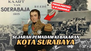 Tak Banyak Yang Tahu  Beginilah Sejarah Pemadam Kebakaran di Kota Surabaya [upl. by Lacagnia]