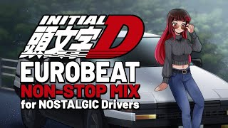 Initial D EUROBEAT Selection NONSTOP MIX for NOSTALGIC Drivers [upl. by Lledrev]