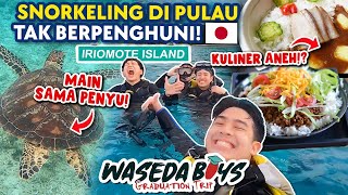 SNORKELING amp NYOBAIN KULINER UNIK DI PULAU TANPA PENDUDUK JEPANG  GRADUATION TRIP 6 [upl. by Anelaj894]