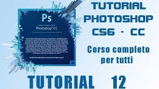 Photoshop Corso Base Tutorial 12  Le selezioni [upl. by Mcnelly790]