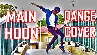 Main Hoon  Dance Cover by Nishant Nair  Munna Micheal  Tiger Shroff [upl. by Eelitan]