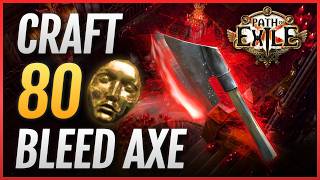 PoE 325 How to Craft Endgame BLEED AXE for LACERATE Gladiator Build  Path of Exile Guide [upl. by Suoivatram]