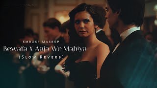 Bewafa X Aaja We Mahiya Slow Reverb  Emrose Percussion  Bollywood Lofi Songs  Lofi Songs 2022 [upl. by Leandre]