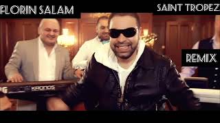 Florin Salam  Saint Tropez Remix 💣 [upl. by Algar857]