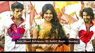 Gunday  Tune Maari Entriyaan Dj Sukhi Remix DjDuniya com [upl. by Ailla]