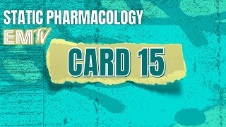 Static PHARMAcology CARD 15 [upl. by Dalury]