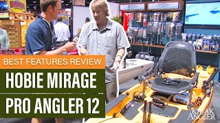 Hobie Mirage Pro Angler 12 🎣 Fishing Kayak 📈 Specs amp Features Review and WalkAround 🏆 [upl. by Cirdec464]