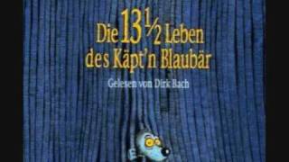 Die 13 12 Leben des Käpt´n Blaub Hörspiel Teil 1 [upl. by Valer]