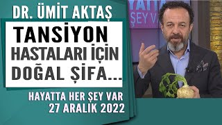 Tansiyon hastaları için en iyi doğal şifa kaynağı Hayatta Her Şey Var 27 Aralı 2022 [upl. by Dukie985]