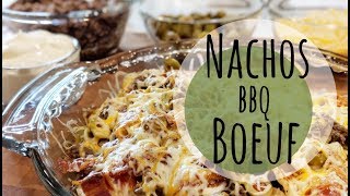 RECETTE NACHOS BBQ ET BOEUF [upl. by Enner]