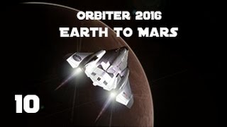 Part 10 Earth to Mars Return Parking Orbit ORBITER 2016 [upl. by Topper]