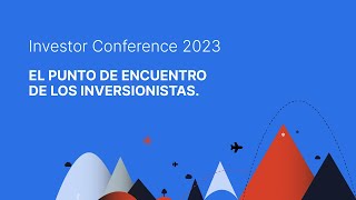 Investor Conference 2023 Resumen parte 1 [upl. by Sholley]